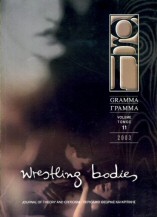 Wrestling Bodies, Gramma: Theory of Literature and Culture, 11 (2003)